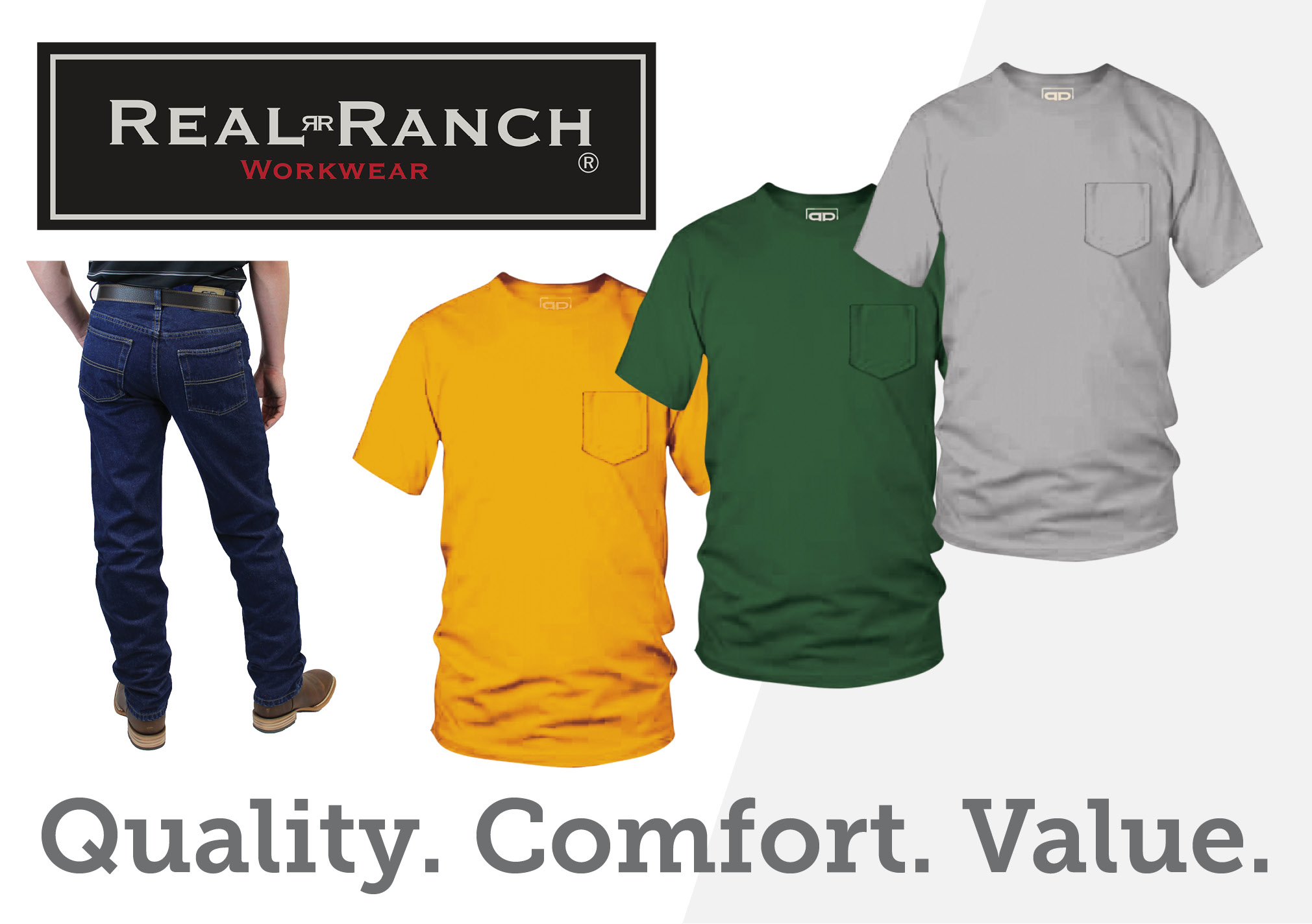 Real Ranch Quality. Comfort. Value.